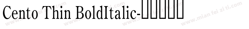 Cento Thin BoldItalic字体转换